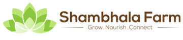 Shambhala Farm — Grow, Nourish, Connect